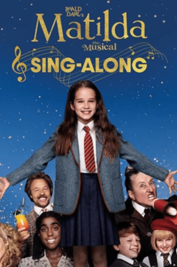 Family Film Club @ The Armstrong: Roald Dahl's Matilda The Musical Singalong