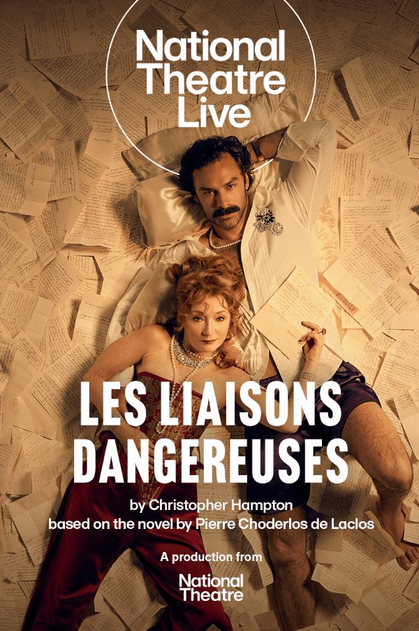 National Theatre Live: Les Liaison Danereuses
