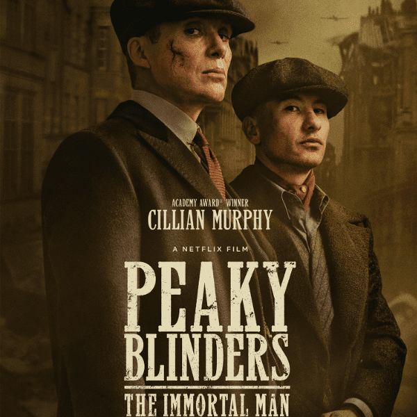 Peaky Blinders : The Immortal Man | Baby & Me Screening