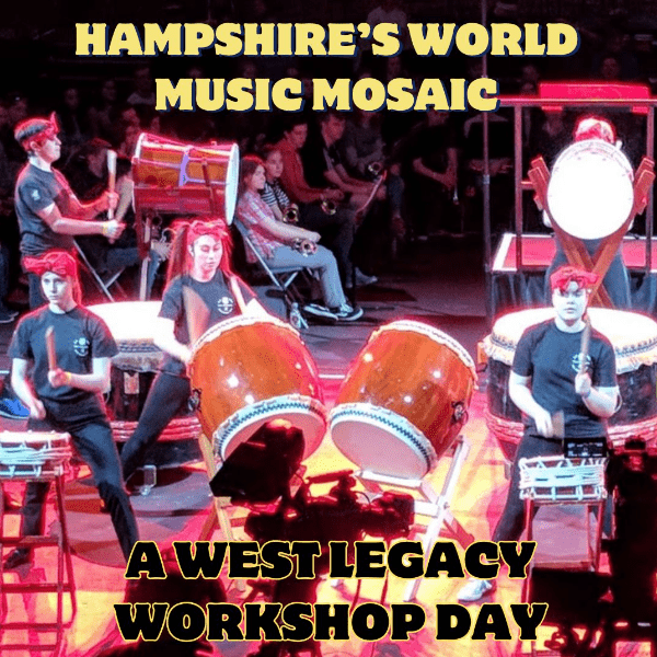 Hampshire's World Music Mosaic: A West Legacy Workshop Day
