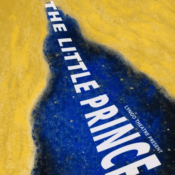 The Little Prince: Lyngo Theatre