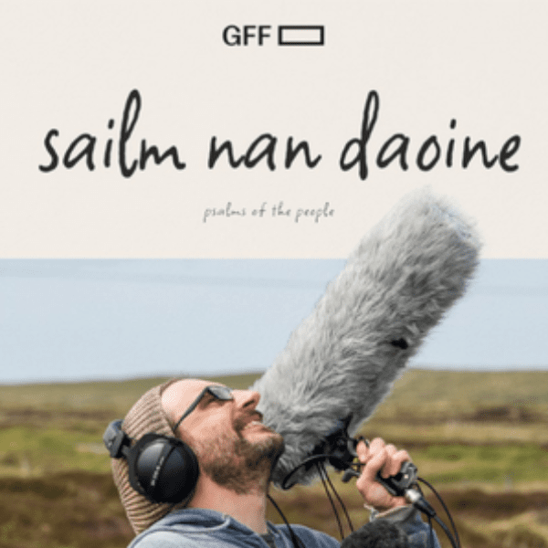 Film - Sailm nan Daoine (Gaelic with English Subtitles)  Dir. Rob MacNeacail Photo